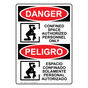 English + Spanish OSHA DANGER Confined Space Authorized Only Sign With Symbol ODB-1805