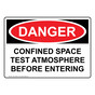 OSHA DANGER Confined Space Test Atmosphere Sign ODE-10005