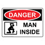 OSHA DANGER Man Inside Sign With Symbol ODE-14428