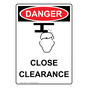 Portrait OSHA DANGER Close Clearance Sign With Symbol ODEP-1715