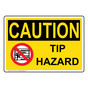OSHA CAUTION Tip Hazard Sign With Symbol OCE-14012