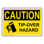 OSHA CAUTION Tip-Over Hazard Sign With Symbol OCE-9496
