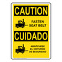 English + Spanish OSHA CAUTION Fasten Seat Belt Sign With Symbol OCB-8099