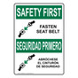 English + Spanish OSHA SAFETY FIRST Fasten Seat Belt Sign With Symbol OSB-8093