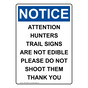 Portrait OSHA NOTICE Attention Hunters Trails Sign ONEP-36603
