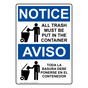 English + Spanish OSHA NOTICE Trash Must Be In The Container Sign With Symbol ONB-14504