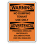 English + Spanish OSHA WARNING No Dumping Tenant Use Only Sign OWB-8309