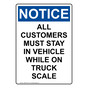 Portrait OSHA NOTICE All Customers Must Stay In Vehicle Sign ONEP-38316