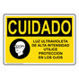 Spanish OSHA CAUTION Intensity Ultraviolet Eye Sign With Symbol - OCS-3655