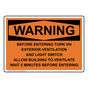 OSHA WARNING Before Entering Turn On Exterior Ventilation Sign OWE-29951