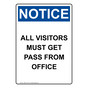 Portrait OSHA NOTICE All Visitors Must Get Pass From Office Sign ONEP-1225