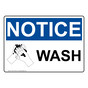 OSHA NOTICE Wash Sign With Symbol ONE-31526