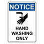 Portrait OSHA NOTICE Hand Washing Only Sign With Symbol ONEP-31533