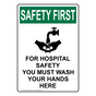 Portrait OSHA SAFETY FIRST For Hospital Safety Sign With Symbol OSEP-26594