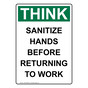 Portrait OSHA THINK Sanitize Hands Before Returning To Work Sign OTEP-26588