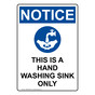 Portrait OSHA NOTICE This Is A Hand Washing Sink Only Sign With Symbol ONEP-9596