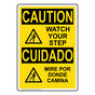 English + Spanish OSHA CAUTION Watch Your Step With Symbol Sign With Symbol OCB-6441