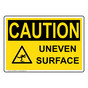 OSHA CAUTION Uneven Surface Sign With Symbol OCE-28409