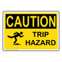 OSHA CAUTION Trip Hazard Sign With Symbol OCE-9497