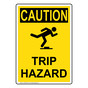 Portrait OSHA CAUTION Trip Hazard Sign With Symbol OCEP-9497