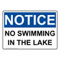 OSHA NOTICE No Swimming In The Lake Sign ONE-34648