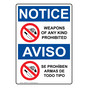 English + Spanish OSHA NOTICE Weapons Of Any Kind Prohibited Sign With Symbol