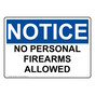 OSHA NOTICE NO PERSONAL FIREARMS ALLOWED Sign ONE-50087