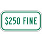 $250 Fine Sign for Parking Control PKE-20845