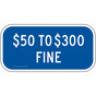 $50 To $300 Fine Sign PKE-21000-Missouri