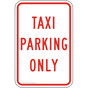 Taxi Parking Only Sign for Parking Control PKE-16528