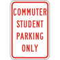 Commuter Student Parking Only Sign PKE-16532