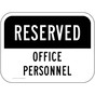 Office Personnel Only Sign for Parking Control PKE-21765