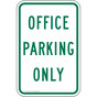 Office Parking Only Sign for Office PKE-22350