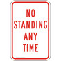 No Standing Any Time Sign for Parking Control PKE-20290