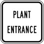 Plant Entrance Sign for Enter / Exit PKE-22390