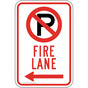 No Parking Symbol Fire Lane Sign with Left Arrow PKE-21115