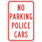 No Parking Police Cars Sign for Parking Control PKE-21195