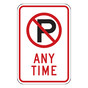 Reflective No Parking Any Time Sign With Symbol CS149544