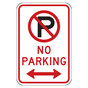 Reflective No Parking Sign With Left / Right Arrow CS689646