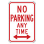 Reflective No Parking Any Time Sign With Left / Right Arrow CS911647