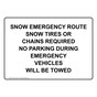 Snow Emergency Route Snow Tires Or Chains Required Sign NHE-37633