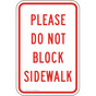 Please Do Not Block Sidewalk Sign PKE-15473