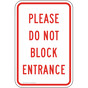 Please Do Not Block Entrance Sign PKE-15476