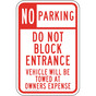No Parking Do Not Block Entrance Sign PKE-15477