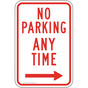 No Parking Any Time With Right Arrow Sign PKE-20055