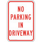 No Parking In Driveway Sign for Parking Control PKE-20120