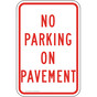 No Parking On Pavement Sign for Parking Control PKE-20150