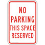 No Parking This Space Reserved Sign PKE-20185