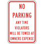 No Parking Any Time Violators Will Be Towed Sign PKE-20215