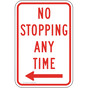 No Stopping Any Time Sign With Left Arrow PKE-20320